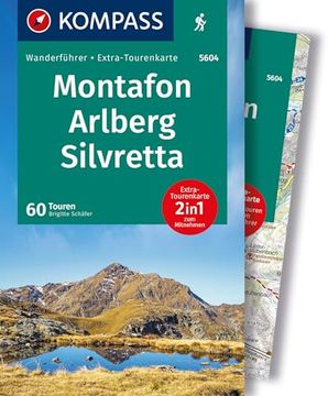 portada Kompass Wanderf? Hrer Montafon, Arlberg, Silvretta, 60 Touren mit Extra-Tourenkarte (en Alemán)