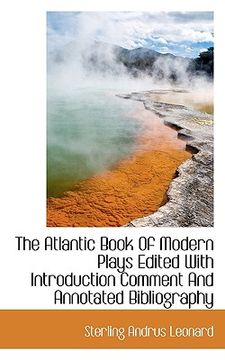 portada the atlantic book of modern plays edited with introduction comment and annotated bibliography
