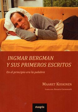 portada Ingmar Bergman y sus Primeros Escritos (in Spanish)