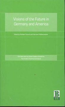 portada Visions of the Future in Germany and America