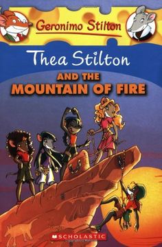 portada Thea Stilton and the Mountain of Fire: A Geronimo Stilton Adventure (Geronimo Stilton: Thea Stilton) (en Inglés)