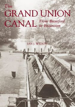 portada Grand Union Canal: Brentford to Braunstone: From Brentford to Braunston