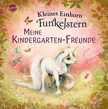 portada Kleines Einhorn Funkelstern. Meine Kindergarten-Freunde Album für die Ersten Freunde aus Kita, Kindergarten und Krippe, für Kinder ab 3 Jahren (in German)