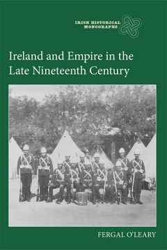 portada Ireland and Empire in the Late Nineteenth Century (Irish Historical Monographs, 26) 