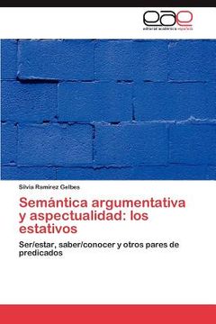 portada sem ntica argumentativa y aspectualidad: los estativos (in English)