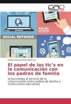 portada El papel de las tic's en la comunicación con los padres de familia (in Spanish)