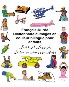 portada Français-Kurde Dictionnaire d'images en couleur bilingue pour enfants (en Francés)
