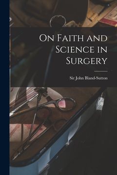 portada On Faith and Science in Surgery (in English)