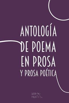 portada Antología de Poema en Prosa y Prosa Poética