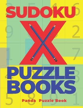 portada Sudoku X Puzzle Books: 200 Mind Teaser Puzzles Sudoku X - Brain Games Book For Adults