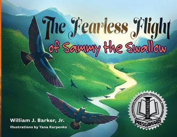 portada The Fearless Flight of Sammy the Swallow (in English)