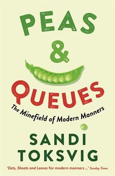 portada Peas & Queues: The Minefield of Modern Manners