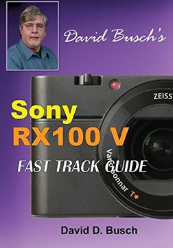 portada DAVID BUSCH'S  Sony Cyber-shot DSC-RX100 V  FAST TRACK GUIDE