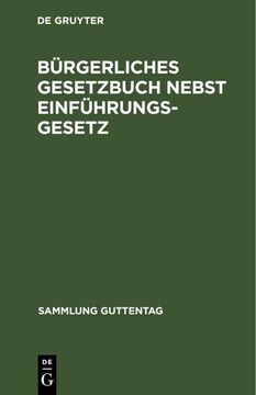 portada Bürgerliches Gesetzbuch Nebst Einführungsgesetz (en Alemán)