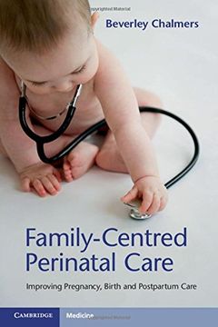 portada Family-Centred Perinatal Care: Improving Pregnancy, Birth and Postpartum Care (in English)