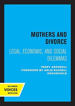 portada Mothers and Divorce: Legal, Economic, and Social Dilemmas (in English)