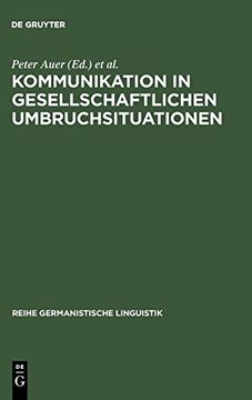 portada Kommunikation in Gesellschaftlichen Umbruchsituationen (en Alemán)