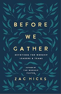 portada Before we Gather: Devotions for Worship Leaders and Teams 