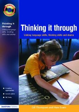 portada Thinking It Through: Developing Thinking and Language Skills Through Drama Activities (in English)