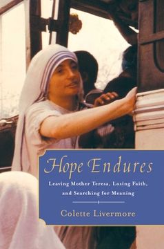portada Hope Endures: Leaving Mother Teresa, Losing Faith, and Searching for Meaning 