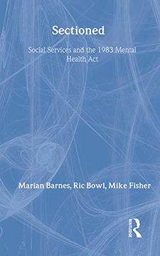 portada Sectioned: Social Services and the 1983 Mental Health act (en Inglés)