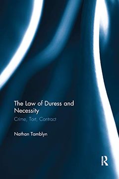 portada The law of Duress and Necessity: Crime, Tort, Contract (en Inglés)