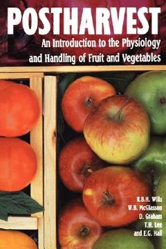 portada postharvest: an introduction to the physiology and handling of fruits and vegetables (en Inglés)
