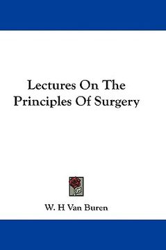 portada lectures on the principles of surgery (en Inglés)