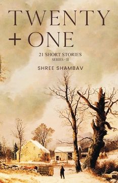 portada Twenty + One - 21 Short Stories - Series II (in English)
