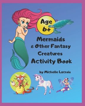 portada Mermaids & Other Fantasy Creatures Activity Book: Mermaids Activity Book for Kids (en Inglés)