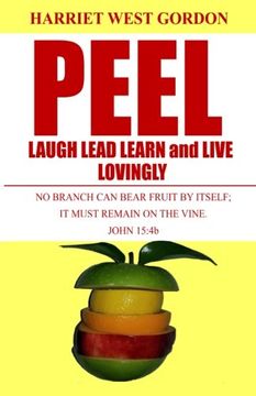 portada Peel Laugh Lead Learn and Live Lovingly: L5: Volume 4