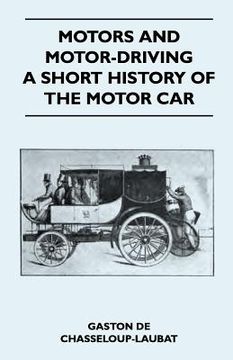portada motors and motor-driving - a short history of the motor car (en Inglés)
