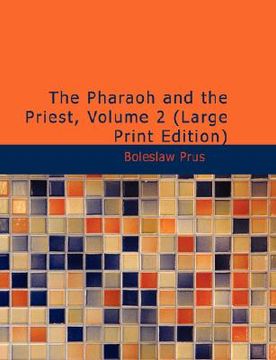 portada pharaoh and the priest, volume 2 (large print edition)