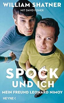 portada Spock und Ich: Mein Freund Leonard Nimoy (en Alemán)