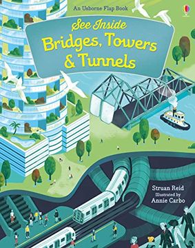 portada See Inside Bridges, Towers and Tunnels (en Inglés)