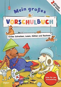 portada Mein Großes Vorschulbuch: Erstes Schreiben, Lesen, Zählen und Rechnen (Doppelband) (in German)