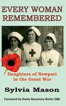 portada Every Woman Remembered: Daughters of Newport in the Great war (in English)