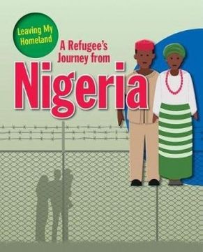 portada A Refugee's Journey from Nigeria (Leaving My Homeland)