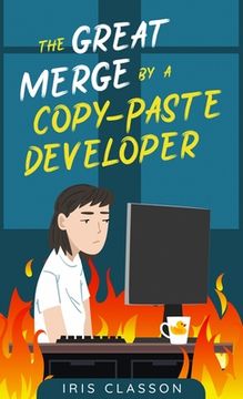 portada The Great Merge by a Copy-Paste Developer (en Inglés)