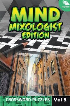 portada Mind Mixologist Edition Vol 5: Crossword Puzzles (en Inglés)