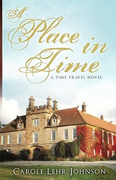 portada A Place in Time: A Time Travel Novel (in English)