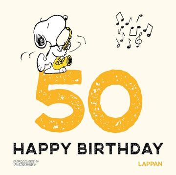 portada Peanuts Geschenkbuch: Happy Birthday zum 50. Geburtstag (en Alemán)