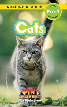 portada Cats: Animals in the City (Engaging Readers, Level Pre-1) (en Inglés)