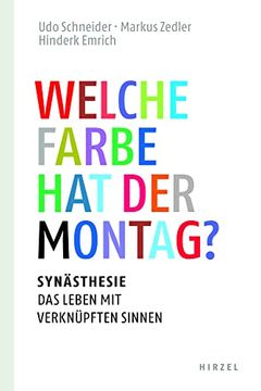 portada Welche Farbe hat der Montag? Synästhesie: Das Leben mit Verknüpften Sinnen (in German)
