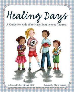 portada Healing Days: A Guide for Kids Who Have Experienced Trauma