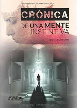 portada Crónica de una Mente Instintiva (in Spanish)