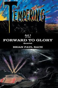 portada Forward to Glory: Tempering (en Inglés)