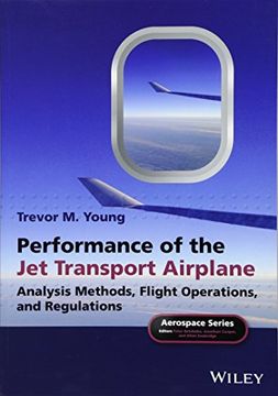 portada Performance of the Jet Transport Airplane: Analysis Methods, Flight Operations, and Regulations