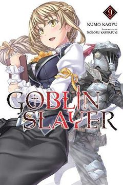 portada Goblin Slayer, Vol. 9 (Light Novel) (en Inglés)
