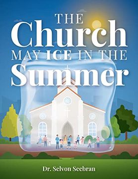 portada The Church may ice in the Summer (en Inglés)